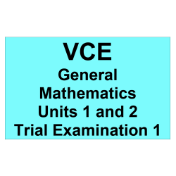 *2023 VCE General Mathematics Units 1 and 2 Trial Examination 1